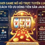 chơi game nổ hũ trực tuyến